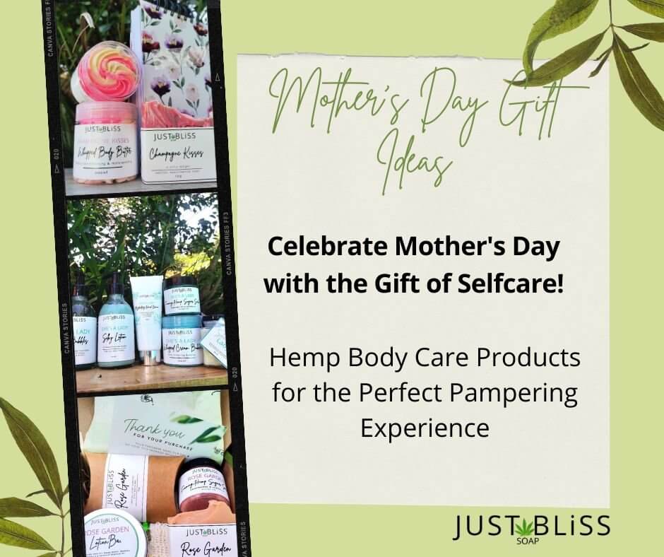 Celebrate Mother's Day with the Gift of Self Care - JUSTBLiSS Naturals