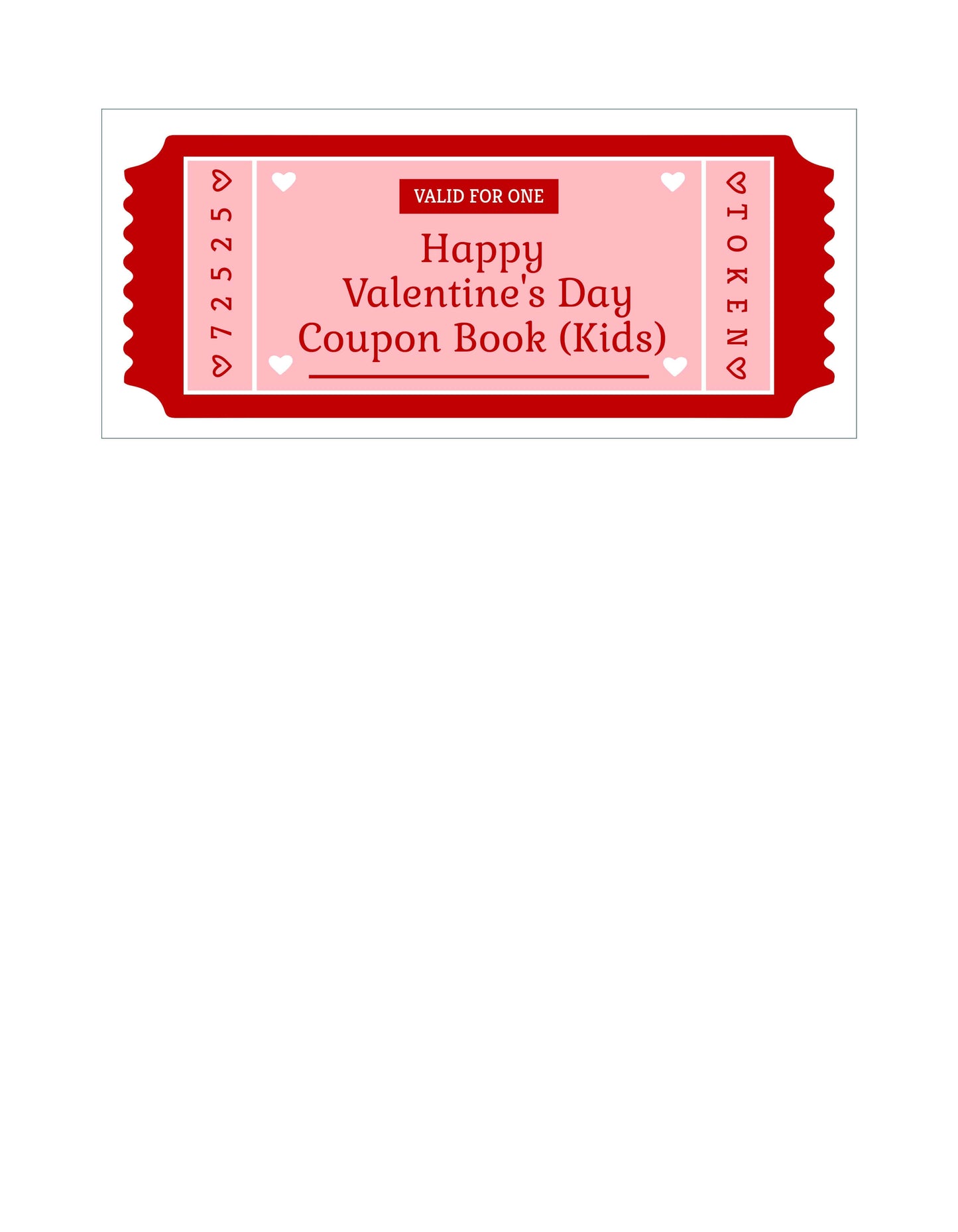 JUSTBLISS: COUPON BOOK: Valentine's Day (For Your Kids)